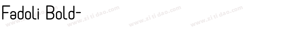 Fadoli Bold字体转换